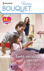Twee vervulde wensen