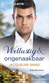 Wellustig & ongenaakbaar