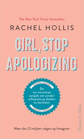 Girl, Stop Apologizing