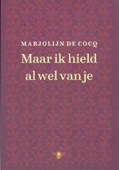 Maar ik hield al wel van je