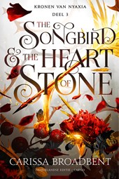 The Songbird and the Heart of Stone