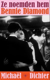 Ze noemden hem Bennie Diamond