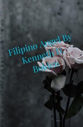 Filipino Angel By Kenneth D. Bolden