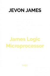 James Logic Microprocessor