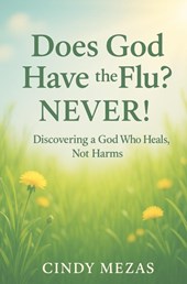 Does God have the flu?