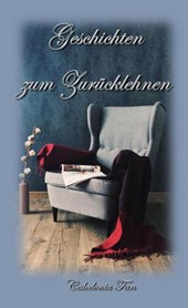 Geschichten zum Zurücklehnen