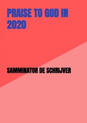 Praise to God in 2020