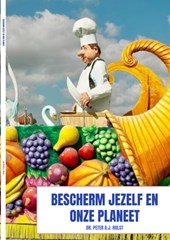 Bescherm jezelf en onze planeet