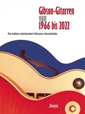 Gibson-Gitarren von 1966 bis 2022