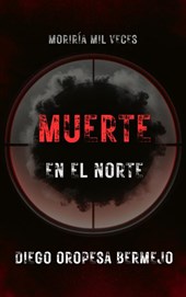 MUERTE EN EL NORTE
