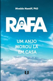 Rafa - Um anjo morou lá em casa