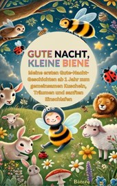Gute Nacht, kleine Biene