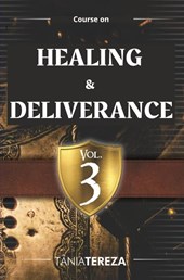 Vol.3 / Course on Healing & Deliverance