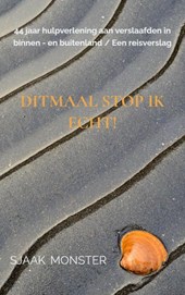 Ditmaal stop ik ECHT!
