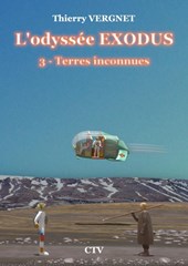 L'odyssée Exodus - 3 - Terres inconnues