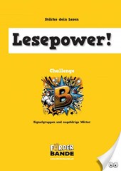 Lesepower! Challenge B - Signalgruppen und zugehörige Wörter