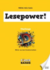 Lesepower! Challenge D - Wörter aus dem Grundwortschatz
