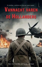 Vannacht varen de Hollanders