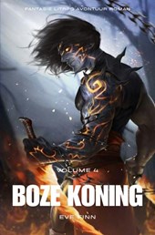 Volume 4 / Boze Koning:Fantasie LitRPG Avontuur Roman