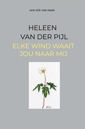 elke wind waait jou naar mij