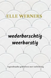wederborschtig-weerbarstig