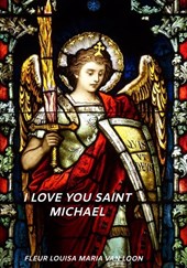I love you Saint Michael