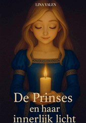 De prinses en haar innerlijk licht