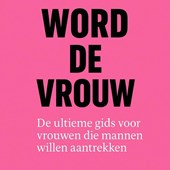 Word de vrouw