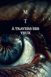 À travers ses yeux