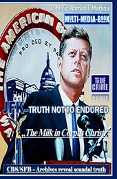 JFK – TRUTH NOT TO ENDURED