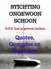 Quotes, Gezegdes en Oneliners.