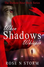 When Shadows Whisper