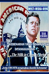 JFK – Kebenaran Yang Tidak Untuk