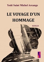 Le voyage d’un hommage