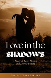 Love in the Shadows