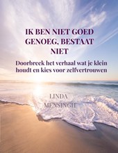 Ik ben niet goed genoeg, bestaat niet
