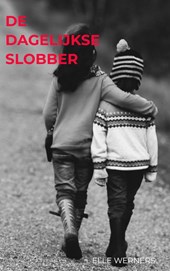 DE DAGELIJKSE SLOBBER