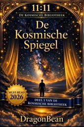 De Kosmische Spiegel - De Kosmische Serie Deel 1