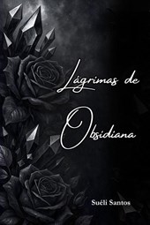 Lágrimas de Obsidiana