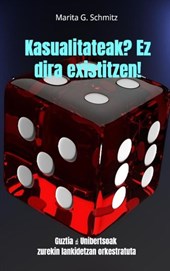 Kasualitateak? Ez dira existitzen!