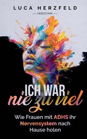 Ich war nie zu viel