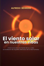 Nuestras vidas en el viento solar