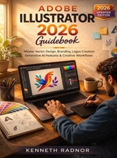Adobe Illustrator 2026 Guidebook
