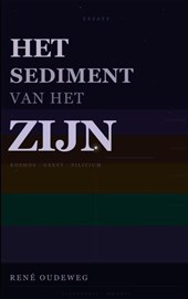 Het Sediment van het Zijn