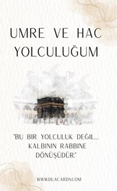 Umre ve Hac Yolculuğum