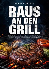Raus an den Grill