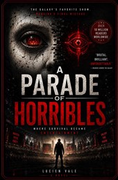A Parade of Horribles