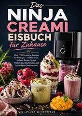 Das Ninja Creami Eisbuch für Zuhause