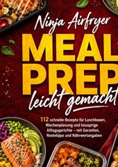 Ninja Airfryer Meal Prep leicht gemacht