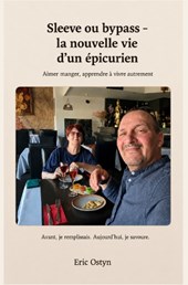 Sleeve ou bypass – La nouvelle vie d’un épicurien